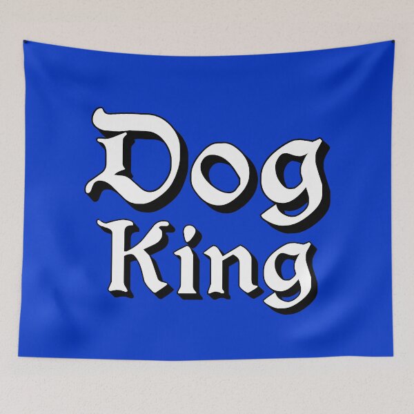Item preview, Dog King in Medieval Typography designed and sold by Memes N Lore .