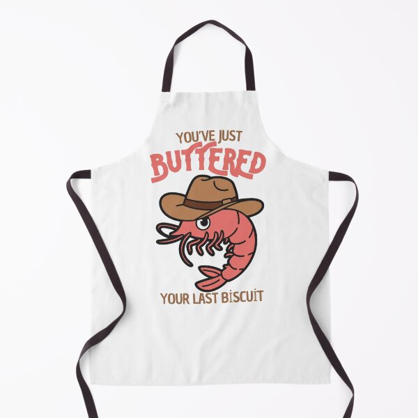 Item preview, You’ve just buttered your last biscuit designed and sold by LuveraxArt.