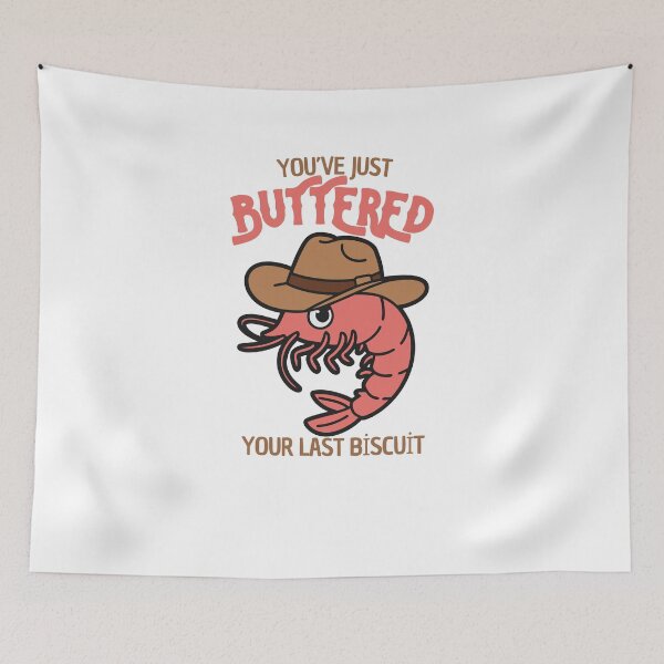 Item preview, You’ve just buttered your last biscuit designed and sold by LuveraxArt.