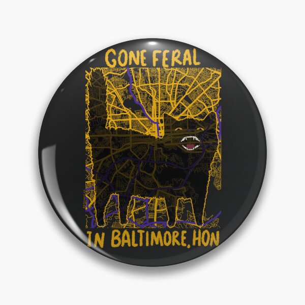 Item preview, Gone Feral In Baltimore designed and sold by KilkennyCat Art.