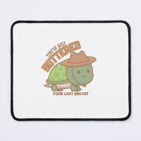 Item preview, You’ve just buttered your last biscuit designed and sold by LuveraxArt.