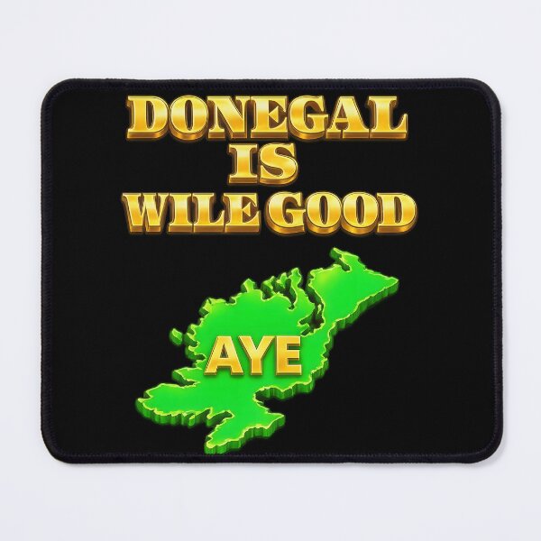 Item preview, Donegal Is Wile Good Very Good County Donegal designed and sold by OliDesigns.