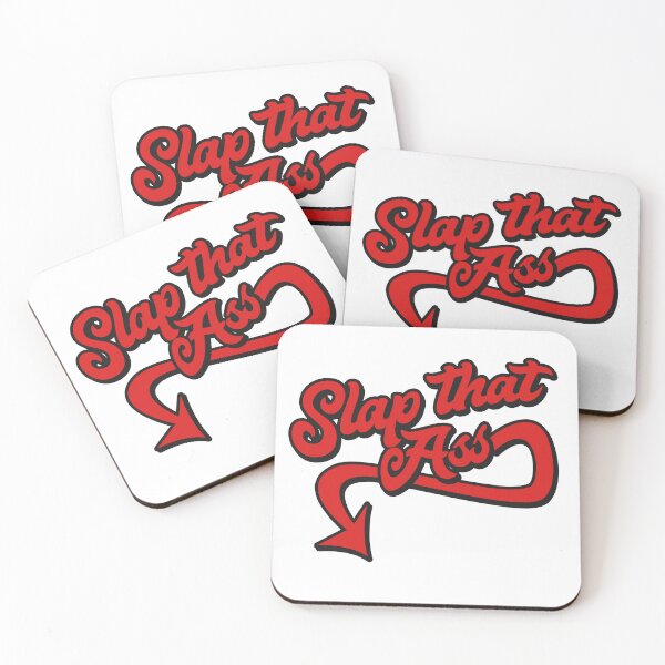 Item preview, Slap that ass - quote designed and sold by Lyxy.