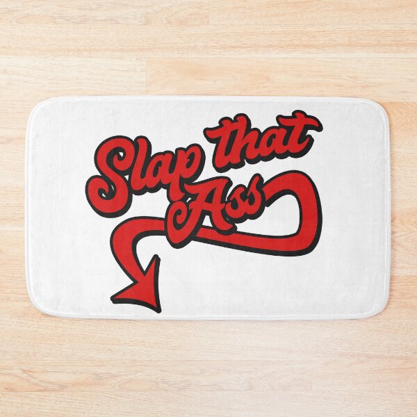 Item preview, Slap that ass - quote designed and sold by Lyxy.