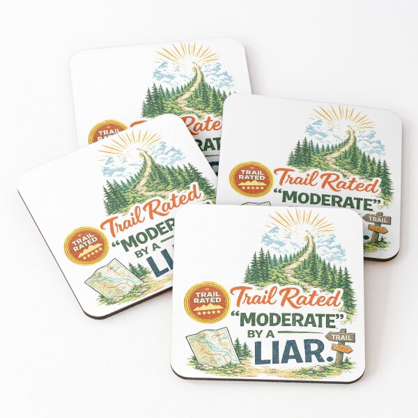 Item preview, Trail Rated “Moderate” by a Liar – Funny Hiking Trail Design designed and sold by The Bearded Embroiderer.