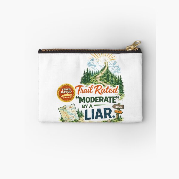 Item preview, Trail Rated “Moderate” by a Liar – Funny Hiking Trail Design designed and sold by The Bearded Embroiderer.