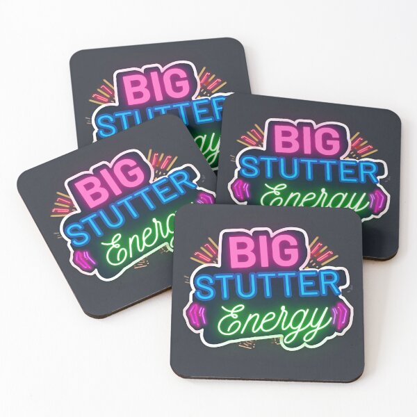Item preview, Big Stutter Energy designed and sold by Stutteringsista.