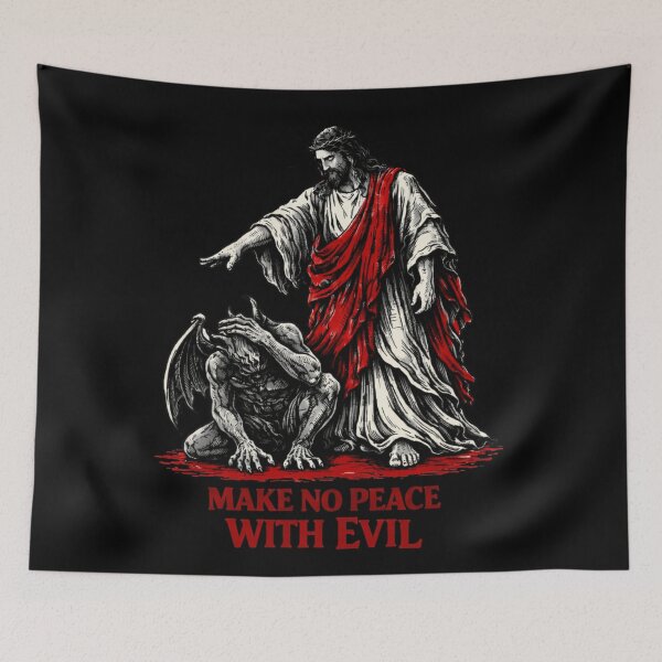 Item preview, Make No Peace with Evil - Christ is King in Metal Christian Streetwear designed and sold by Blood Washed Apparel.
