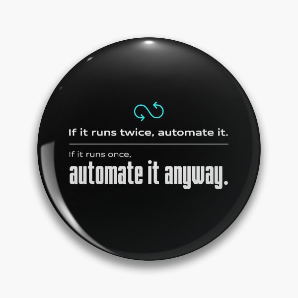 Item preview, If It Runs Twice Automate It Automation Quote designed and sold by Klamottenlabor.