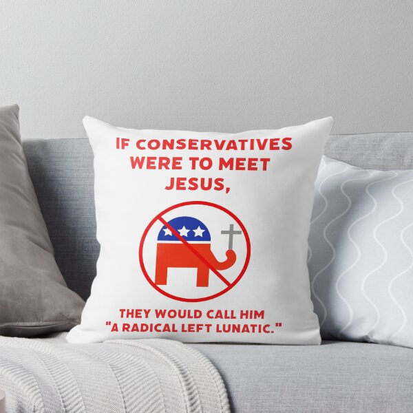 Item preview, If conservatives met Jesus  designed and sold by Rachel the Artist .