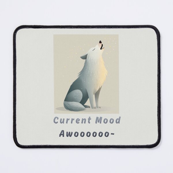 Item preview, Current Mood: Awooooo~ designed and sold by bubblyrainbow.