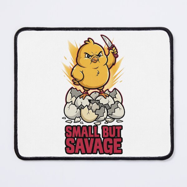 Item preview, Small But Savage Chick – Cute Angry Animal Funny Meme Design designed and sold by MoodFit2026.