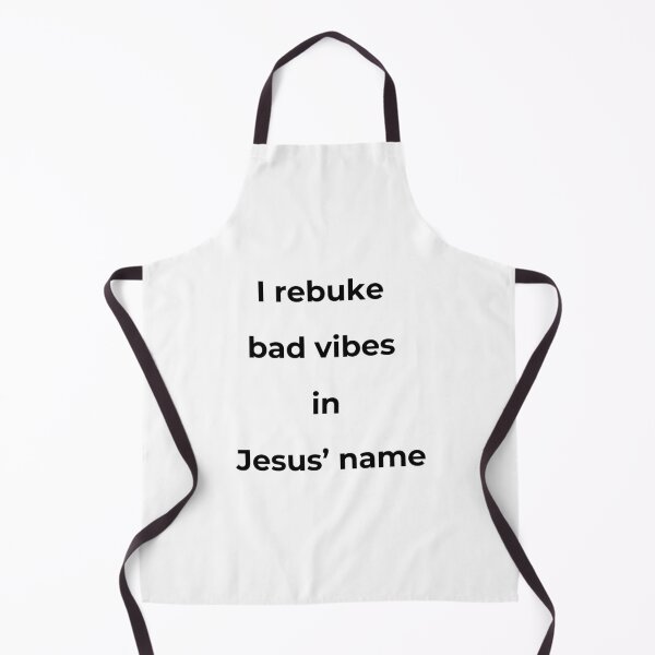 Item preview, I Rebuke Bad Vibes In Jesus Name Christian Faith Statement designed and sold by Palm Leaf Nation.
