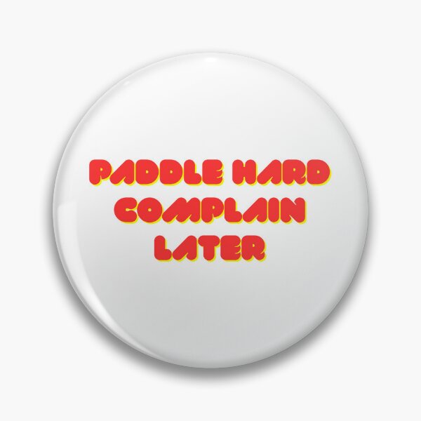 Item preview, Paddle Hard Complain Later – Funny Kayaking Shirt | Kayak Humor Gift for Kayakers, Paddlers & Outdoor Adventure Lovers designed and sold by Anasalseady.