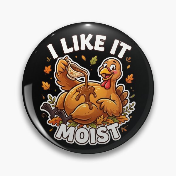 Item preview, I Like It Moist – Funny Thanksgiving Turkey with Gravy  Cartoon Holiday Humor Design designed and sold by Cree8if.