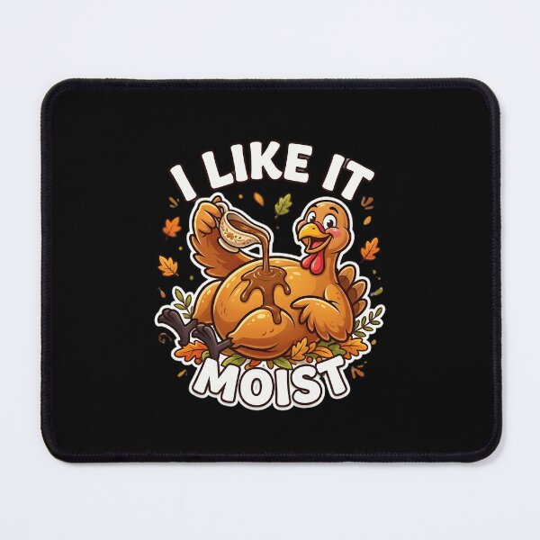 Item preview, I Like It Moist – Funny Thanksgiving Turkey with Gravy Cartoon Holiday Humor Design designed and sold by Cree8if.