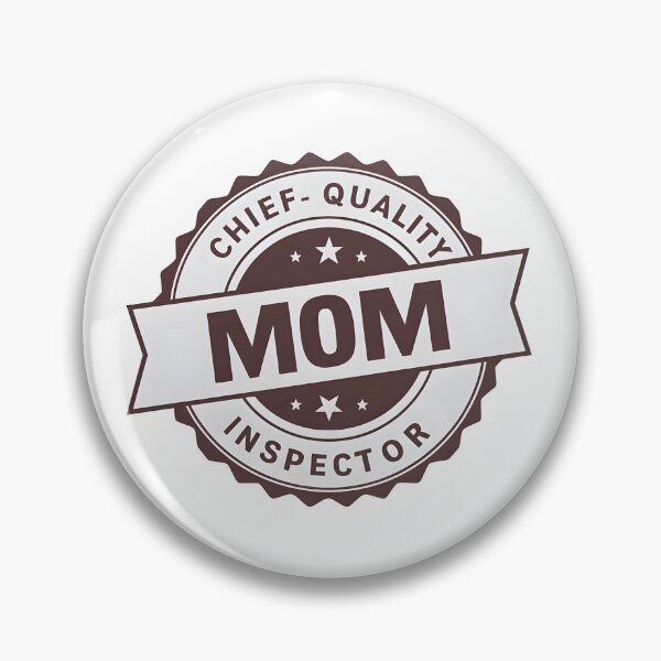 Item preview, Mom Chief Quality Inspector – Funny Mother Role Design designed and sold by CyfroweMysli.