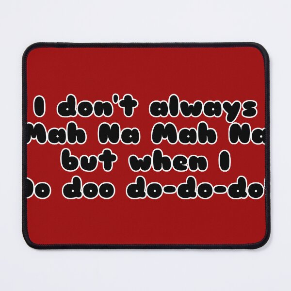 Item preview, Mah Na Mah Na! designed and sold by Avatarhay.