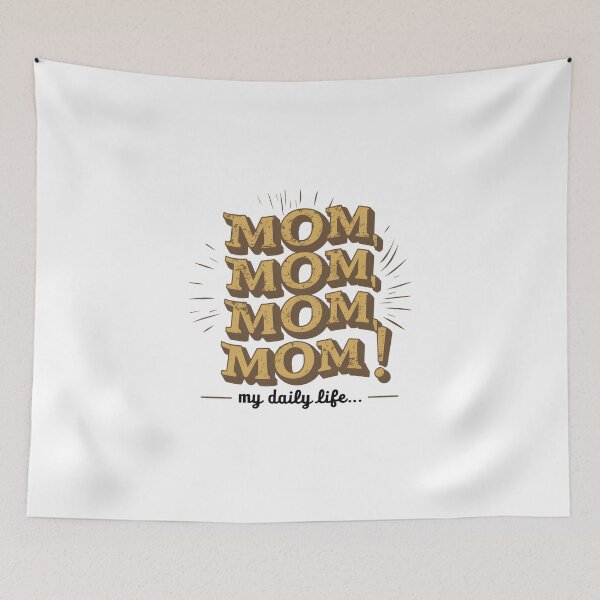 Item preview, Mom Mom Mom Mom – My Daily Life Funny Mother Design designed and sold by CyfroweMysli.