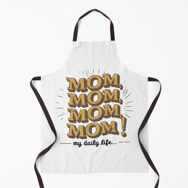 Item preview, Mom Mom Mom Mom – My Daily Life Funny Mother Design designed and sold by CyfroweMysli.
