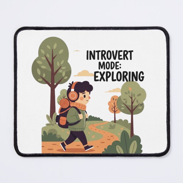 Item preview, Introvert mode: Exploring designed and sold by Low Social Battery Club.
