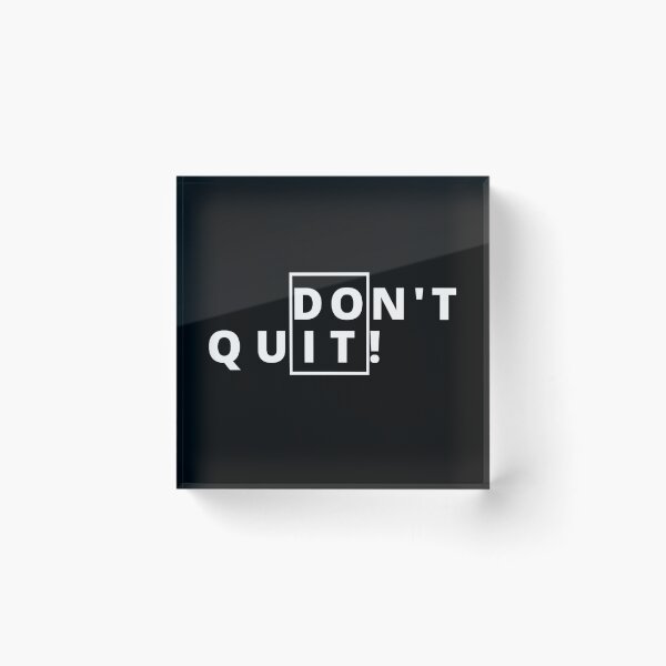 Item preview, Don't Quit Motivational Typography Design designed and sold by FloraMyst.