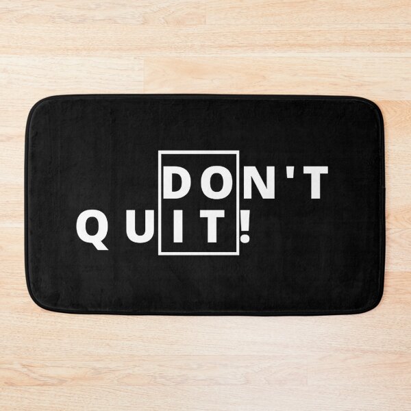 Item preview, Don't Quit Motivational Typography Design designed and sold by FloraMyst.