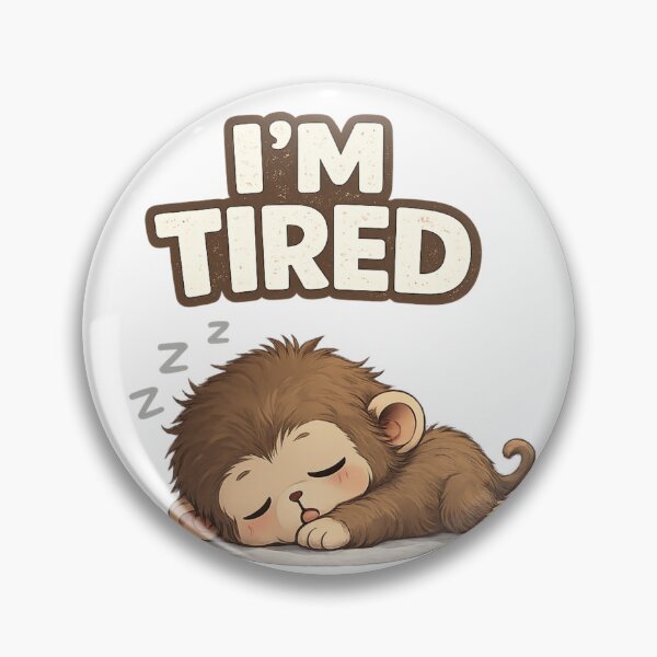 Item preview, Cute I'm Tired Sleeping Monkey Funny Meme designed and sold by PlynGraphics.