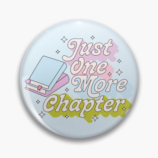 Item preview, Just One More Chapter designed and sold by ingardensdesign.