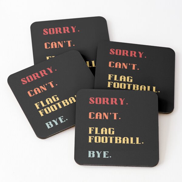 Item preview, Sorry Can't Flag Football Bye - Funny Retro Flag Football Saying designed and sold by Wiss2Arts.