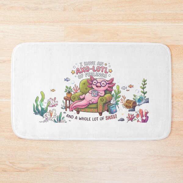 Item preview, Sassy Axolotl - Axo-lotl of Feelings & Sass Pun designed and sold by Wear Sculpt.