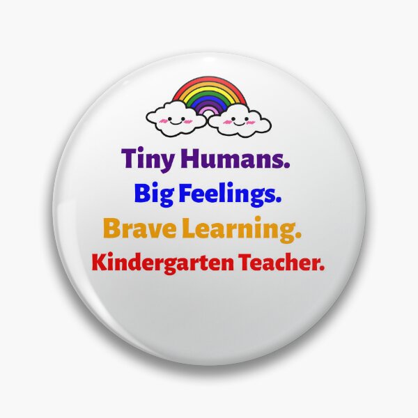Item preview, Tiny Human Big Feelings Brave Learning Kindergarten Teacher  designed and sold by DesignbyAACreations .