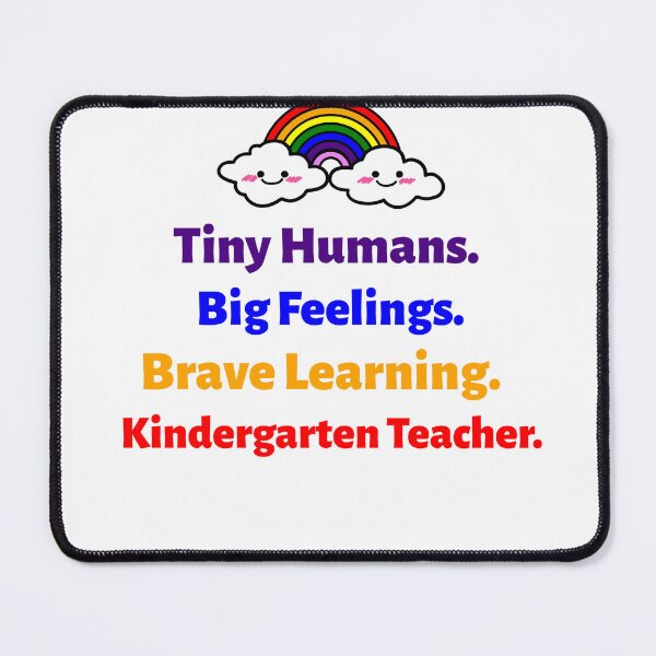 Item preview, Tiny Human Big Feelings Brave Learning Kindergarten Teacher designed and sold by CreationsAA.