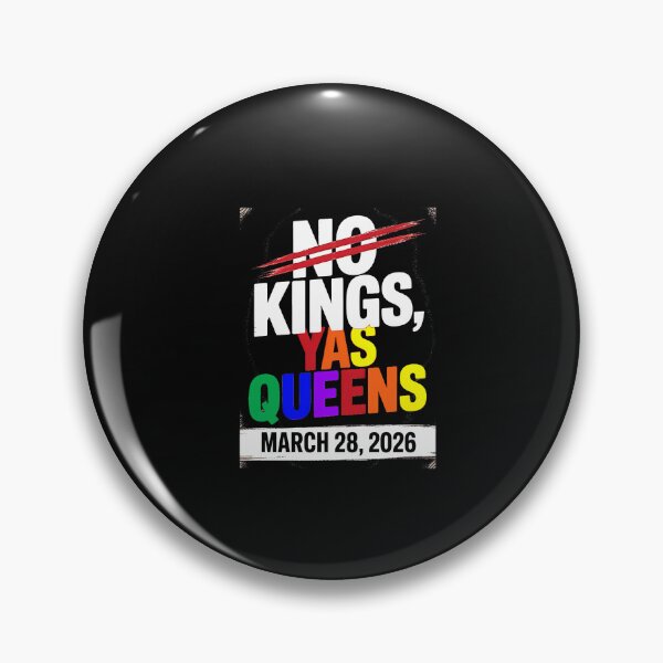 Item preview, No Kings Yas Queens Gay Pride Protest March 28 2026 Rainbow designed and sold by irifine.