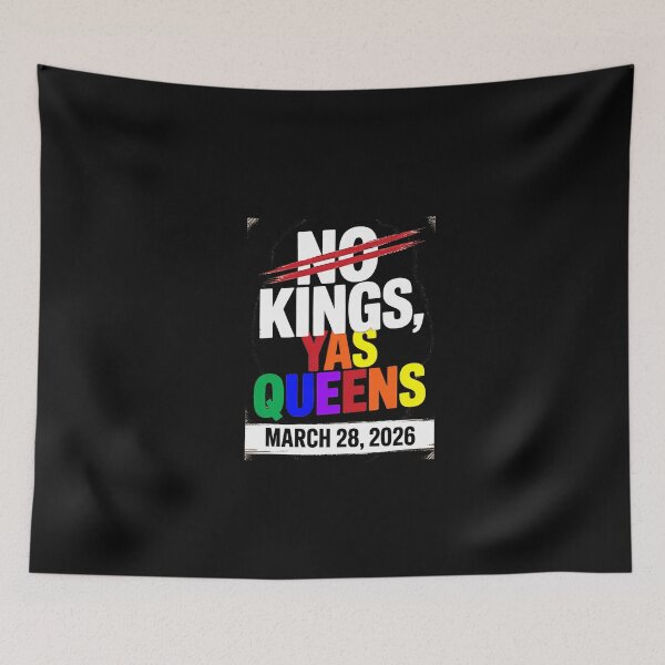 Item preview, No Kings Yas Queens Gay Pride Protest March 28 2026 Rainbow designed and sold by irifine.