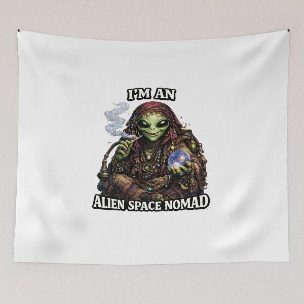 Item preview, I'm an Alien Space Nomad designed and sold by Bjorkqvist.