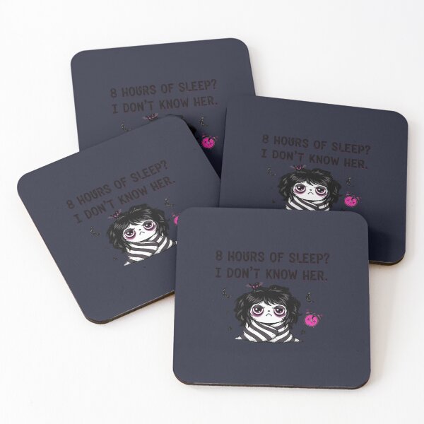 Item preview, 8 Hours of Sleep? I Don't Know Her  designed and sold by EsenciaZen.