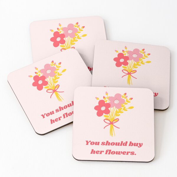 Item preview, You Should Buy Her Flowers designed and sold by designs_by_hattie.