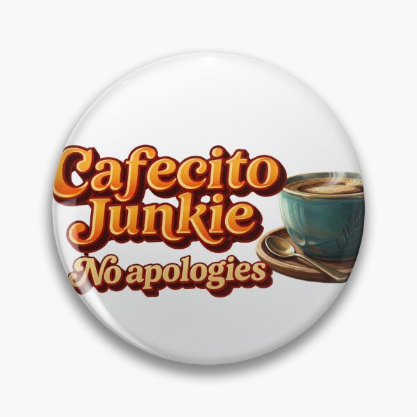 Item preview, "Cafecito Junkie No Apologies Funny Latina Sticker Shirt Phone Case, Cuban Coffee Addict Gift, Hispanic Mom Florida" designed and sold by De Aqui y de Alla Studio.