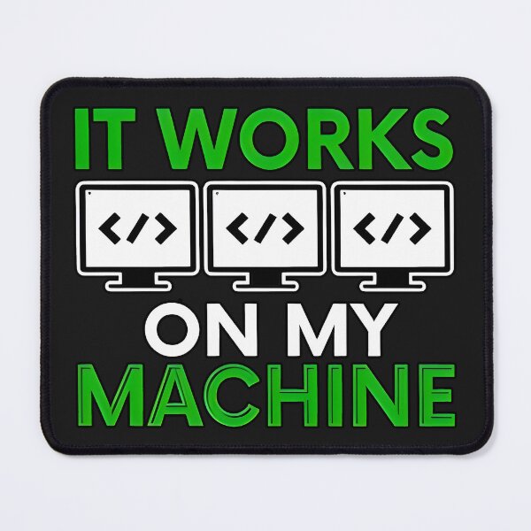 Item preview, It Works On My Machine Funny Developer Debugging Meme designed and sold by Zenith Design.