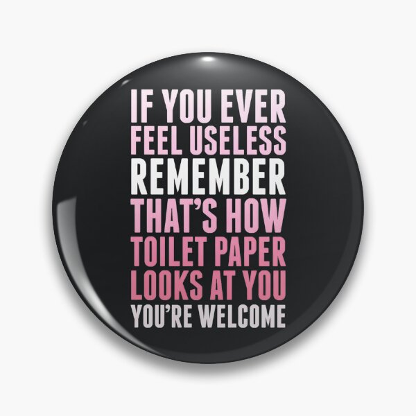 Item preview, Sarcastic Quote – Dark Humor Toilet Paper Joke Design designed and sold by Taans-Creation.