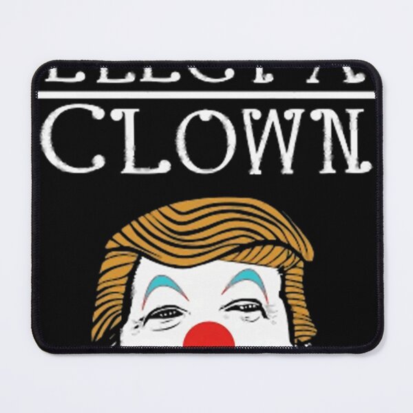 Item preview, Anti Trump Elect A Clown Expect A Circus designed and sold by DILSHAMART.