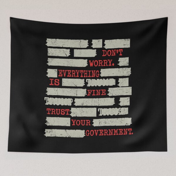 Item preview, Everything is fine, trust your government designed and sold by Ortigzitoun.