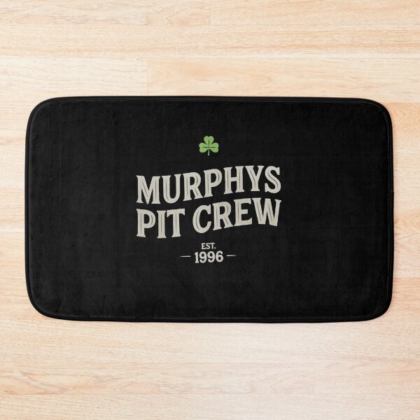 Item preview, Nice Murphys Pit Crew Est 1996 designed and sold by hargisnamocho.