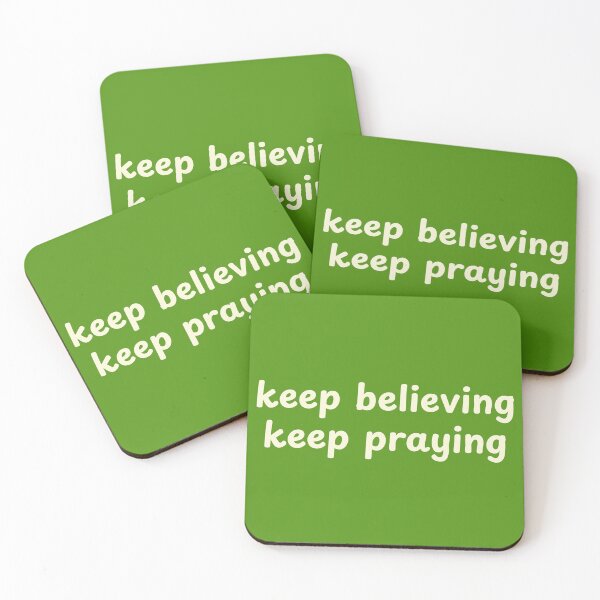 Item preview, Keep Believing Keep Praying Faith Design designed and sold by StillTrustingCo.