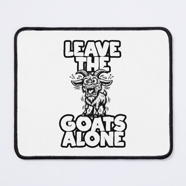 Item preview, It’s a Goat, Not That designed and sold by mad-bull.