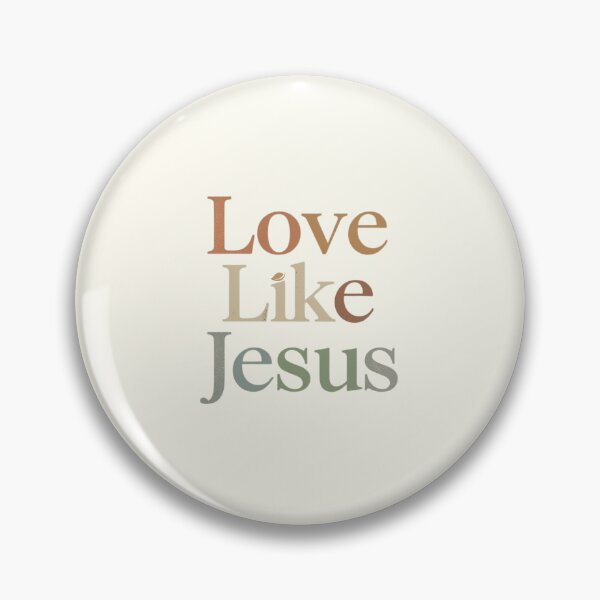 Item preview, Love Like Jesus Christian Message designed and sold by Sunniz.