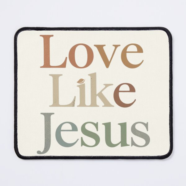 Item preview, Love Like Jesus Christian Message designed and sold by Sunniz.