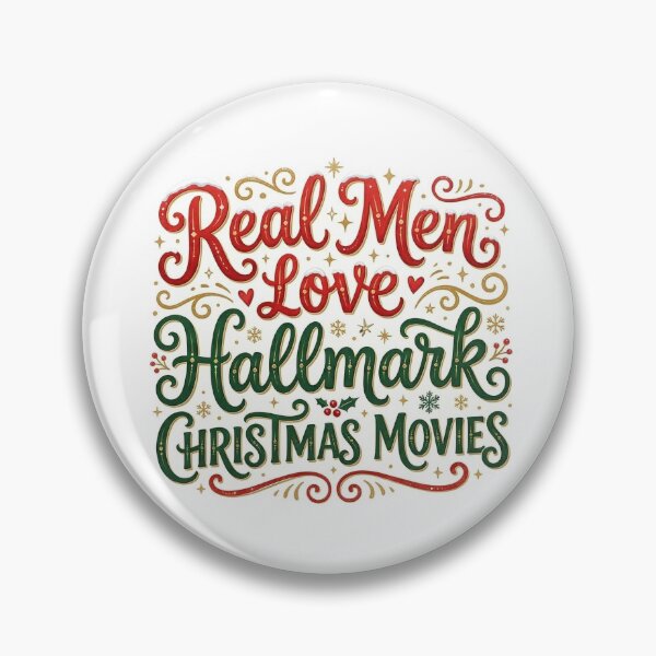 Item preview, Real Men Love Hallmark Christmas Movies  designed and sold by Custom Sparkle Shop.