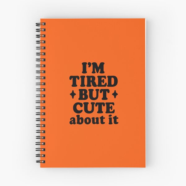 Item preview, I’m Tired But Cute About It – Funny Relatable Quote Design designed and sold by DesignHouse07.